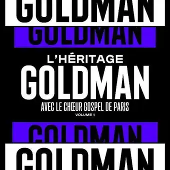 E.Leclerc L'héritage goldman, vol. 1 & le choeur gospel de paris offre