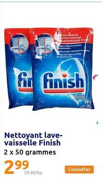 Action Nettoyant lave-vaisselle finish offre