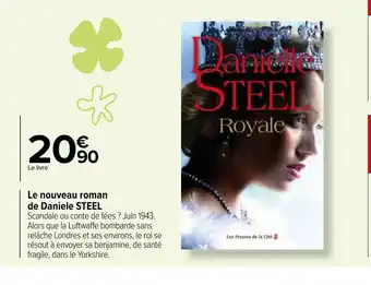 Carrefour Le nouveau roman de daniele STEEL offre
