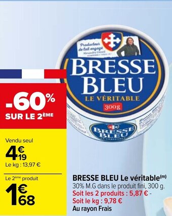 Carrefour BRESSE BLEU le véritable offre