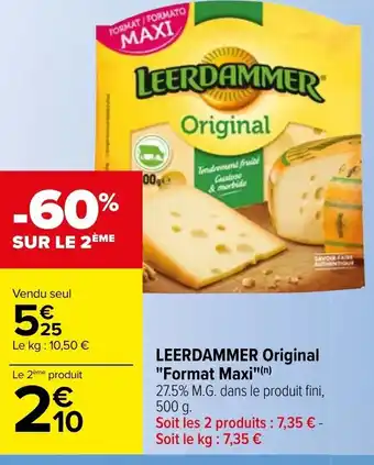 Carrefour Leerdammer original "format maxi" offre