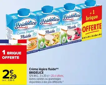 Carrefour Crème légère fluide BRIDELICE offre