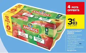 Carrefour Desserts fruitiers ANDROS offre