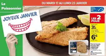 Carrefour Filet de limande meunière MSC CARREFOUR le marché offre