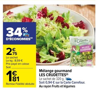 Carrefour Mélange gourmand LES CRUDETTES offre