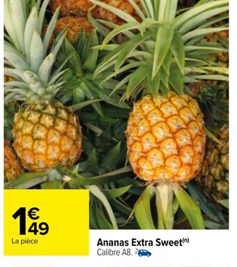 Carrefour Ananas extra sweet offre