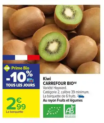 Carrefour Kiwi CARREFOUR BIO offre