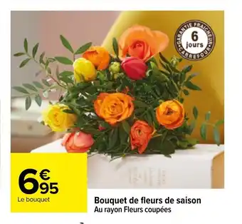 Carrefour Bouquet de fleurs de saison offre