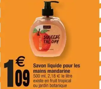 Cora x Carrefour Savon liquide pour les mains mandarine offre