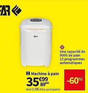 Conforama Machine à pain far offre