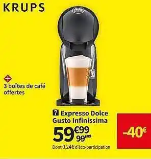 Conforama Expresso dolce gusto infinissima krups offre
