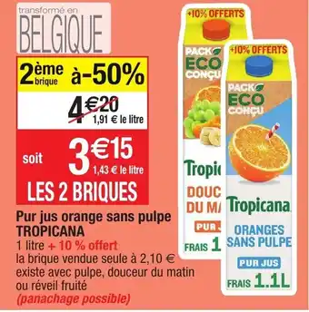 Migros Pur jus orange sans pulpe tropicana offre