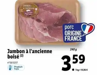Lidl Jambon à l'ancienne boisé offre