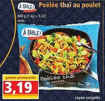 Norma Poêlée thaï au poulet à table ! offre