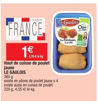 Migros Haut de cuisse de poulet jaune le gaulois offre