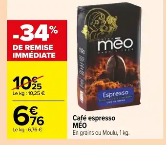 Carrefour Cafè Espresso Mèo offre