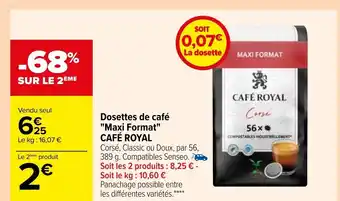 Carrefour Dosettes De Cafè Maxi Format cafè Royal offre