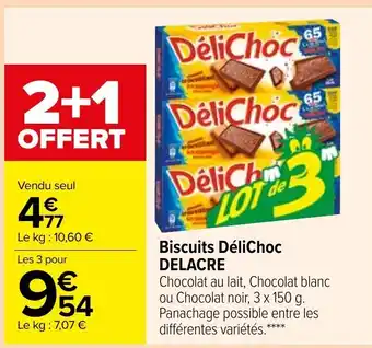 Carrefour Biscuits Dèlichoc Delacre offre