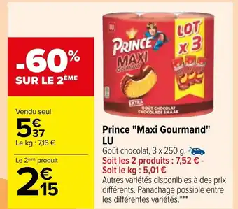 Carrefour Prince Maxi Gourmand LU offre