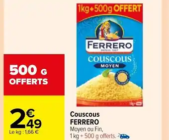 Carrefour Couscous Ferrero offre