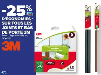 Carrefour D'Economies Sur Tous Les joints et Bas de Porte 3M offre