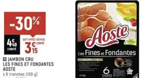 Spar Jambon Cru Les Fines Et Fondantes Aoste offre