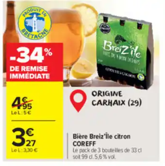 Carrefour Market Bière breiz'lle citron coreff offre
