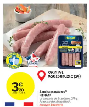 Carrefour Market Saucisses natures henaff offre