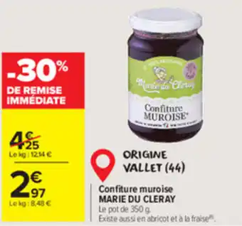 Carrefour Market Confiture muroise marie du cleray offre