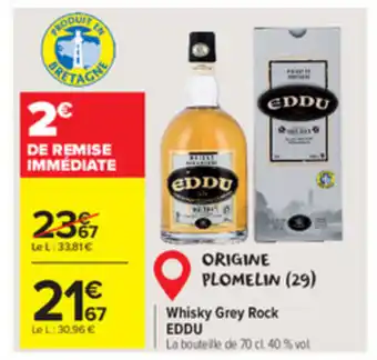 Carrefour Market Whisky grey rock eddu offre