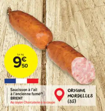Carrefour Market Saucisson à l'ail à l'ancienne fumé brient offre