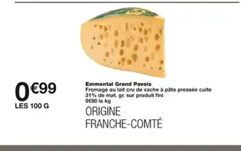 Monoprix Emmental grand Pavois offre