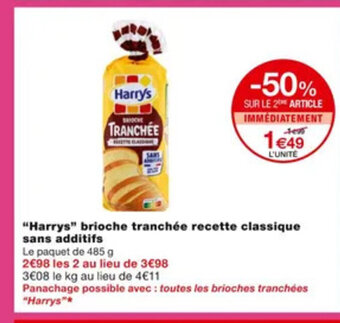 Monoprix Harrys Brioche Tranchee Recette classique Sans Additifs offre
