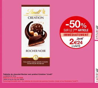 Monoprix Tablette de Chocolat Rocher Noir Praline Creation Lindt offre