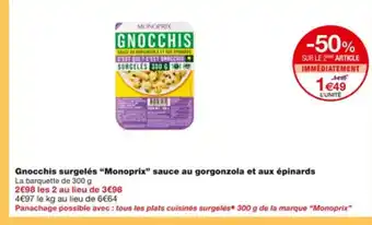 Monoprix Gnocchis Surgeles Monoprix Sauce Au Gorgonzola Et Aux Epinards offre