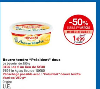 Monoprix Beurre Tendre President Doux offre