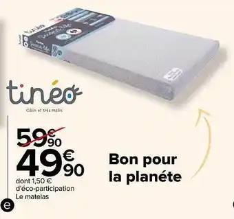 Carrefour Le matelas tinéo offre