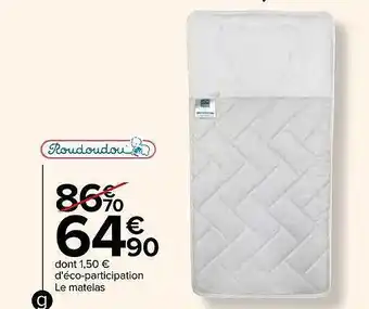 Carrefour Le matelas roudoudou offre