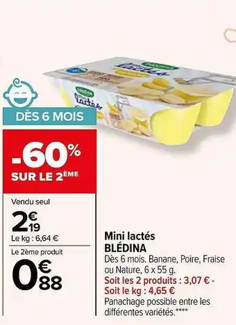 Carrefour Mini lactés blédina offre