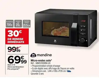 Carrefour Micro-ondes solo mandine offre