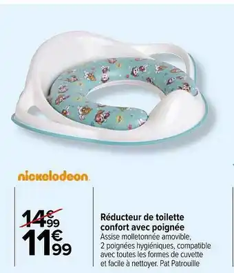 Carrefour Réducteur de toilette confort avec poignée nickelodeon offre