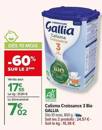 Carrefour Calisma croissance 3 bio gallia offre