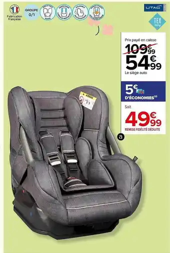 Carrefour Le siège auto tex baby offre
