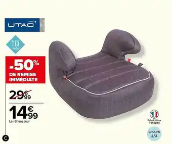 Carrefour Le rehausseur tex baby offre