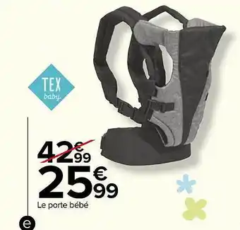 Promo Le porte bebe tex baby chez Carrefour