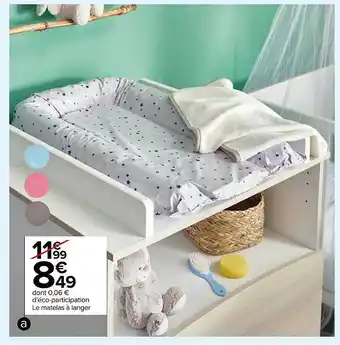 Carrefour Le matelas à langer offre