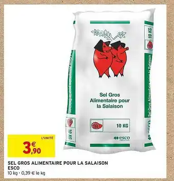 Intermarché Sel gros alimentaire pour la salaison esco offre