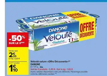 Carrefour Market Velouté nature «offre découverte» danone offre