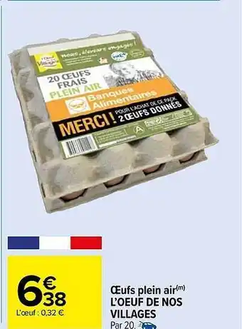 Carrefour Market Œufs plein air l'œuf de nos villages offre
