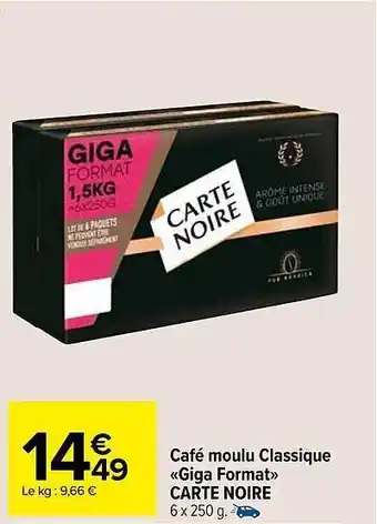 Carrefour Market Café moulu classique «giga format» carte noire offre